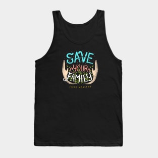 save your family Tank Top